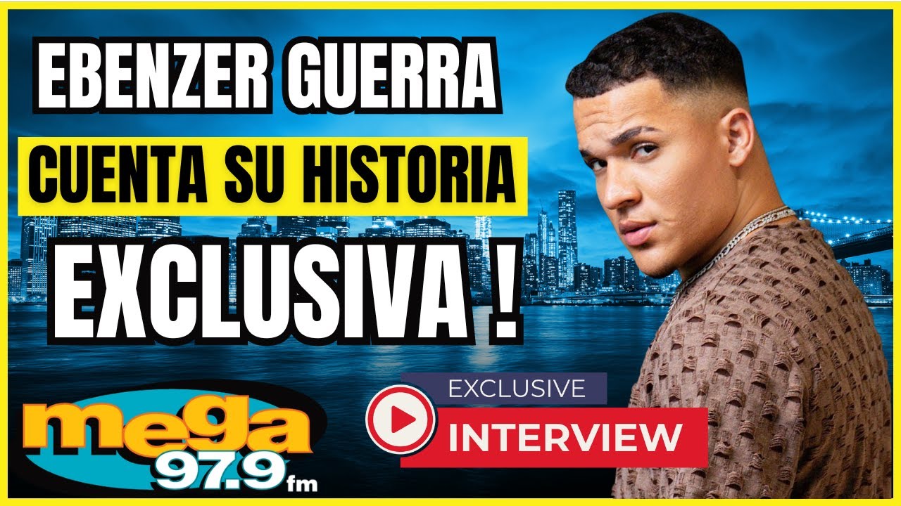 EBENEZER GUERRA Revela Su Historia