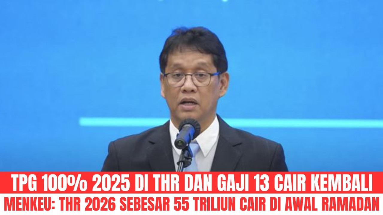 RESMI: TPG THR 100% 2025 CAIR LAGI. THR ASN 2026 CAIR AWAL RAMADAN SEBESAR 55 T | AL KHOLIF