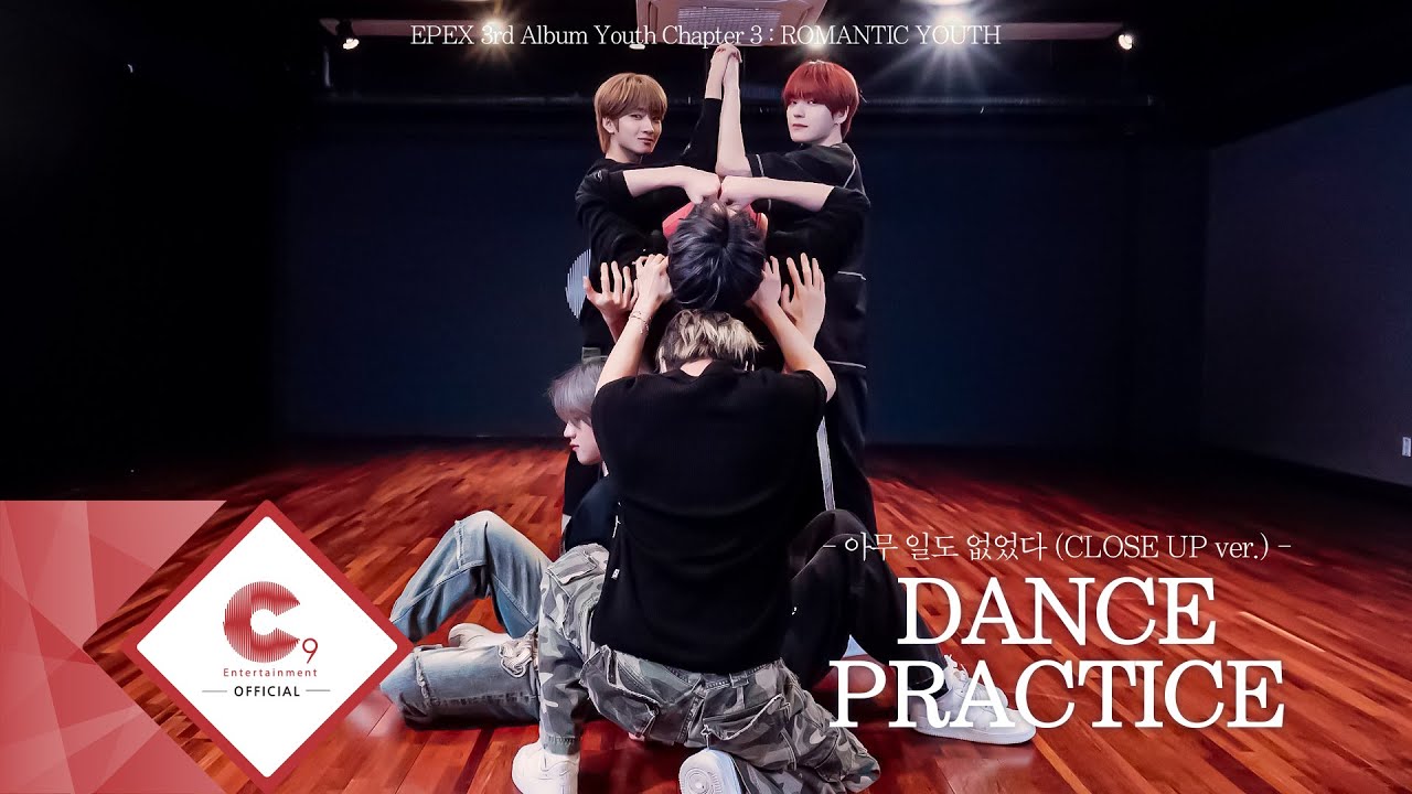 EPEX(이펙스) - '아무 일도 없었다' Dance Practice (Close up ver.)