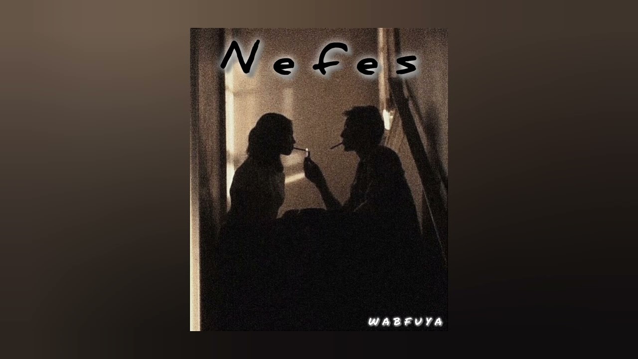 WABFUYA - Nefes