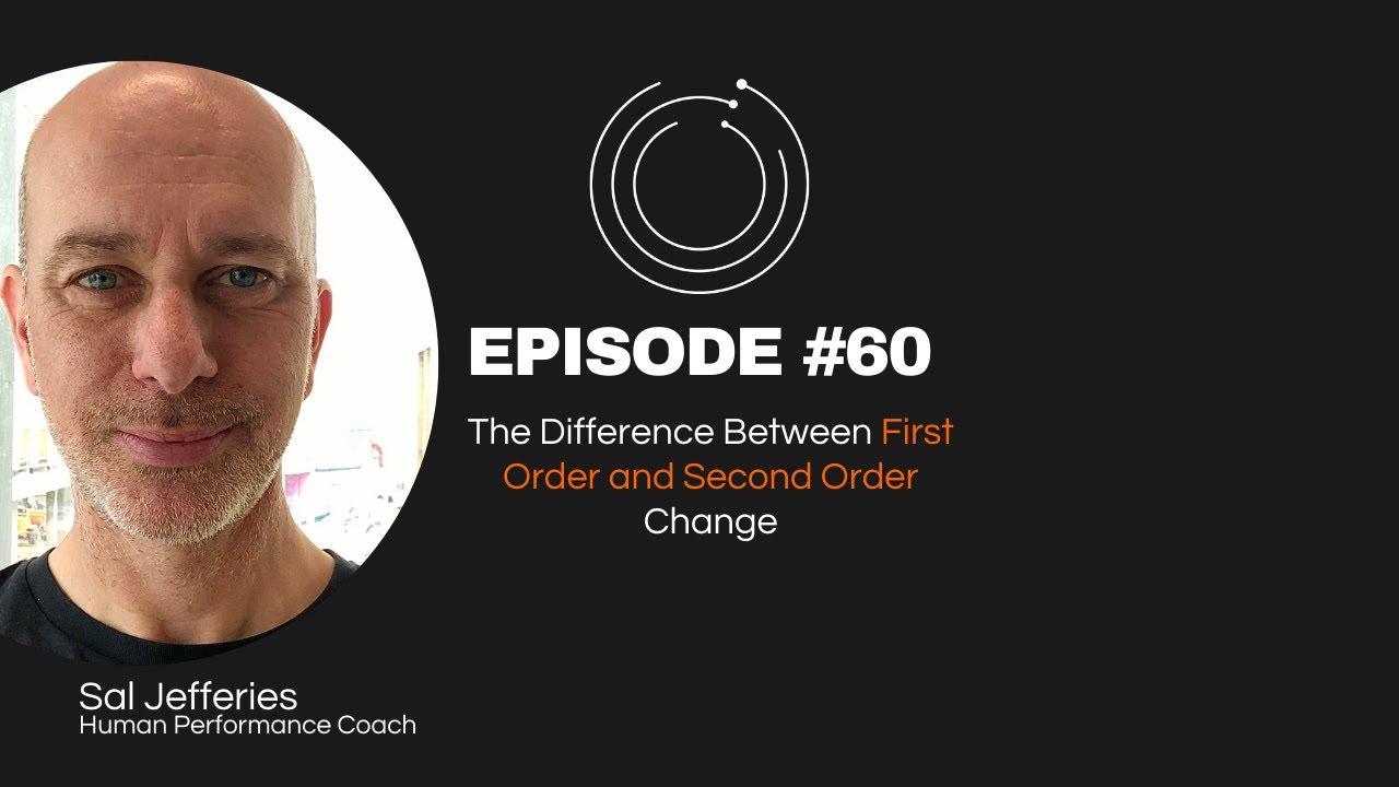 The Difference Between First Order and Second Order Change
