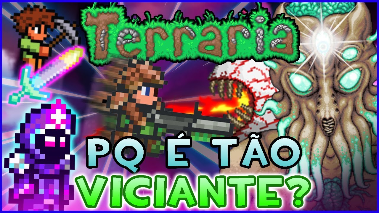 Terraria - Pq esse é um jogo tão Viciante?