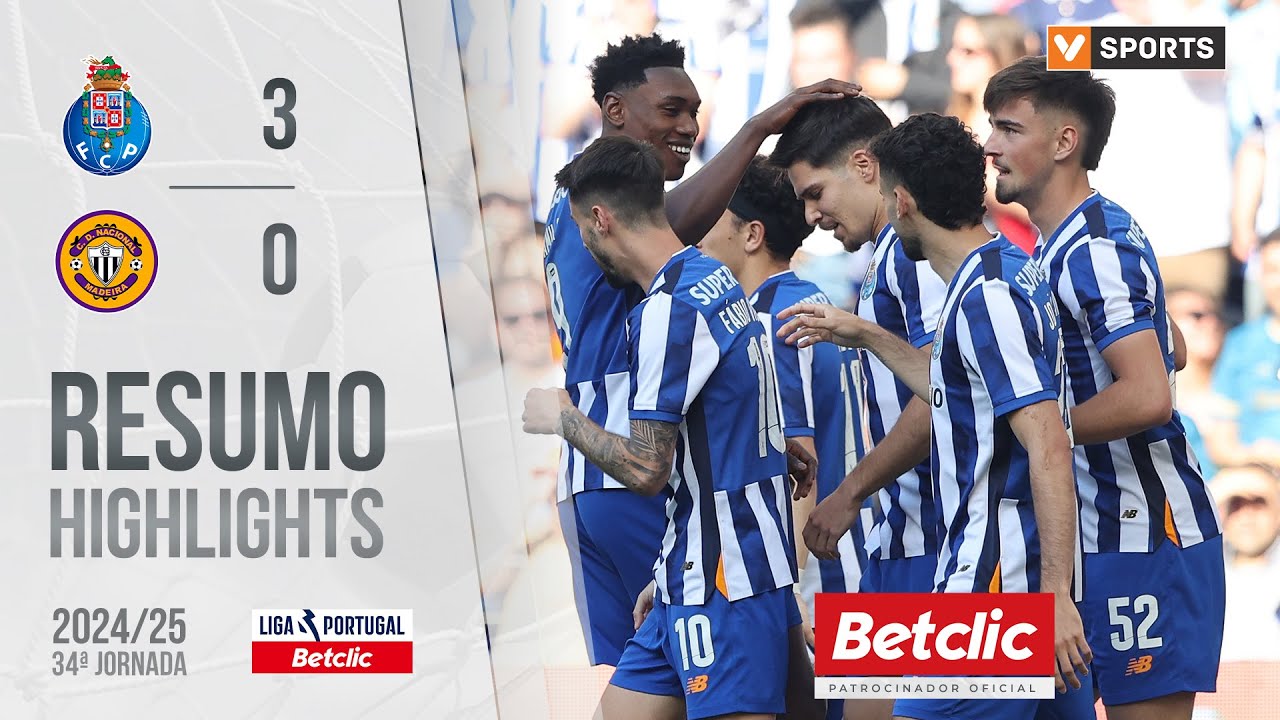 Resumo: FC Porto 3-0 Nacional (Liga 24/25 #34)