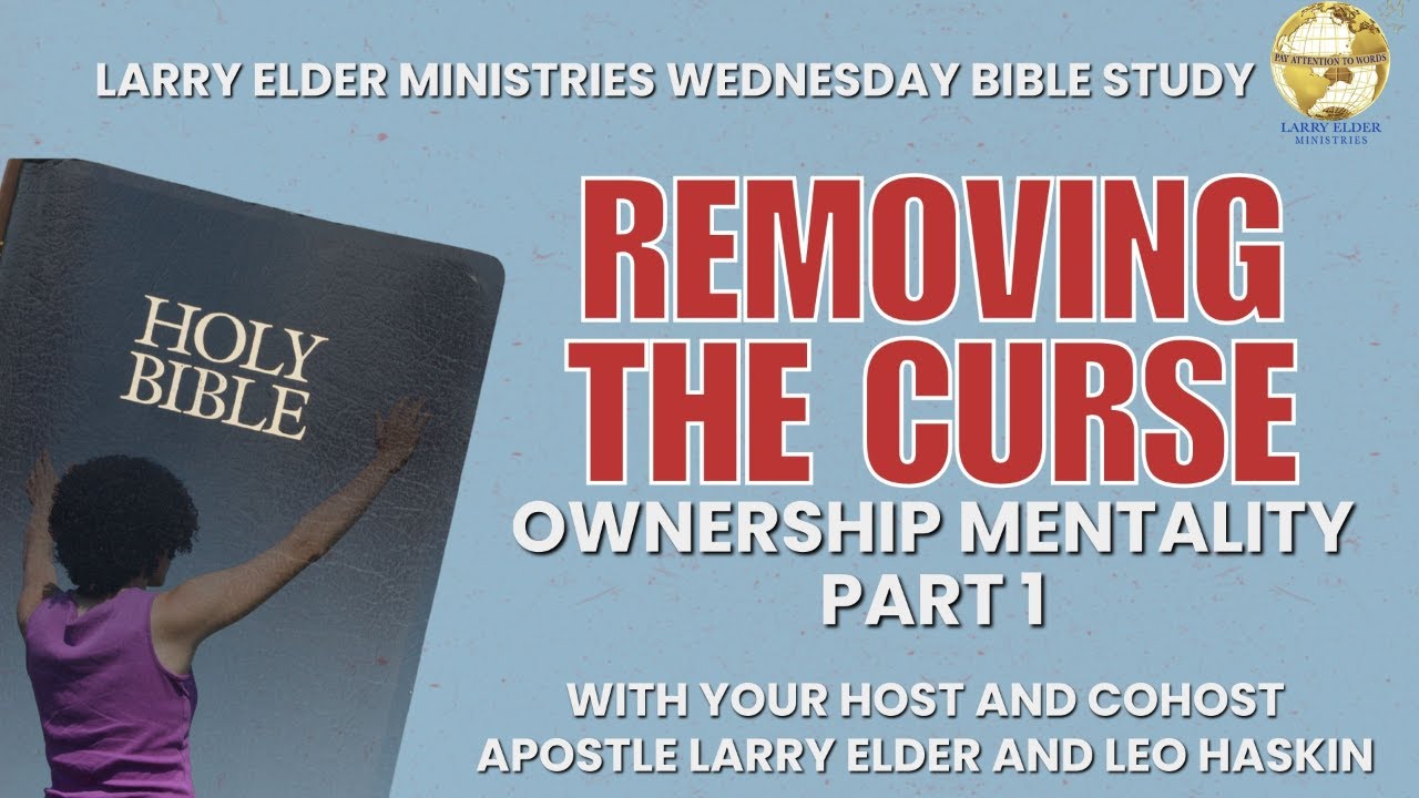 Larry Elder Ministries Wednesday Bible Study