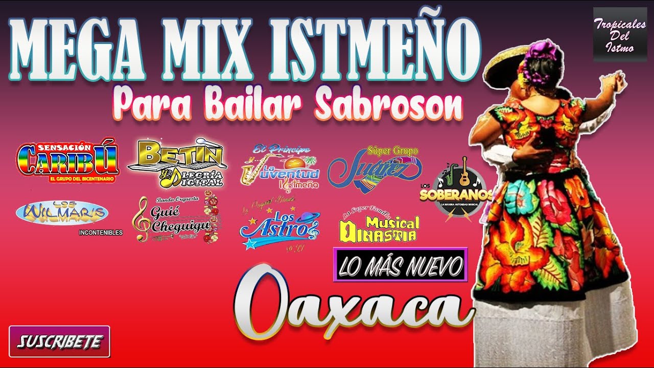 Mega Mix Istmeño Para Bailar Sabroson