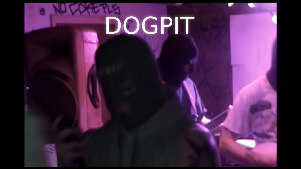 DOGPIT  - Rain, Skuzz, I can't Remember & Dawn Vally
