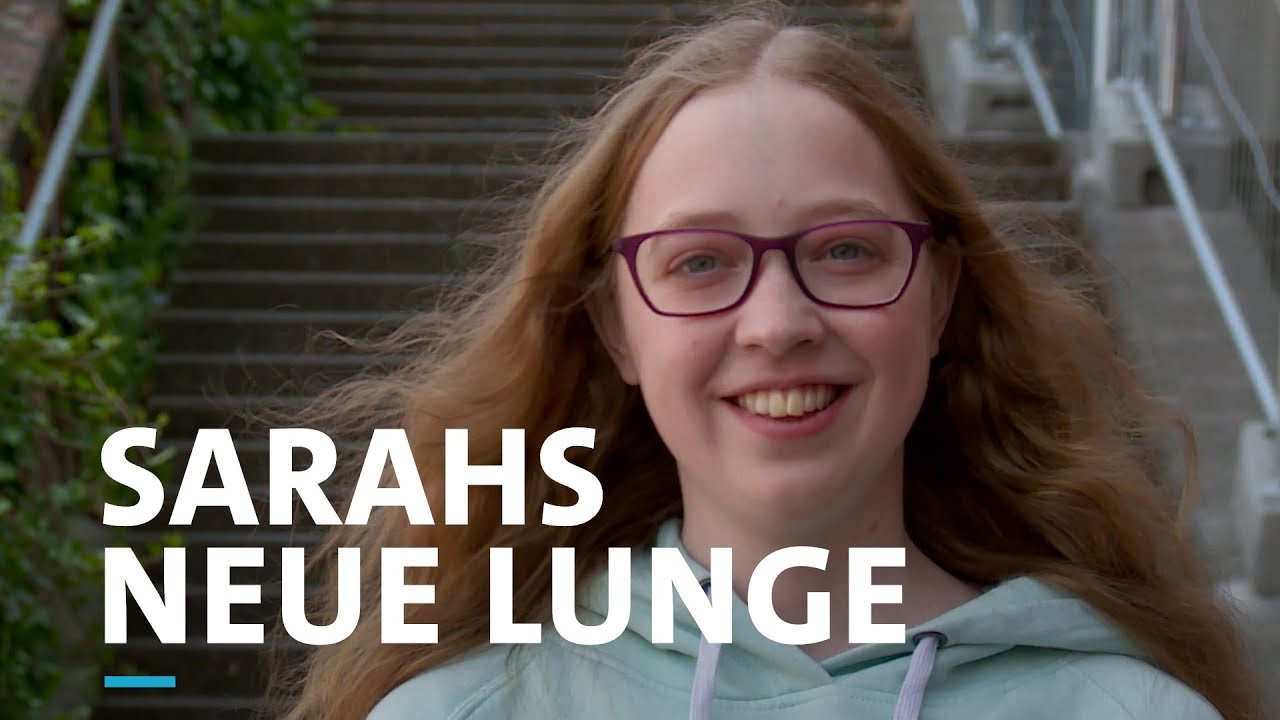 Sarahs neue Freiheit dank Spenderlunge| SWR Heimat | Menschen in Rheinland-Pfalz