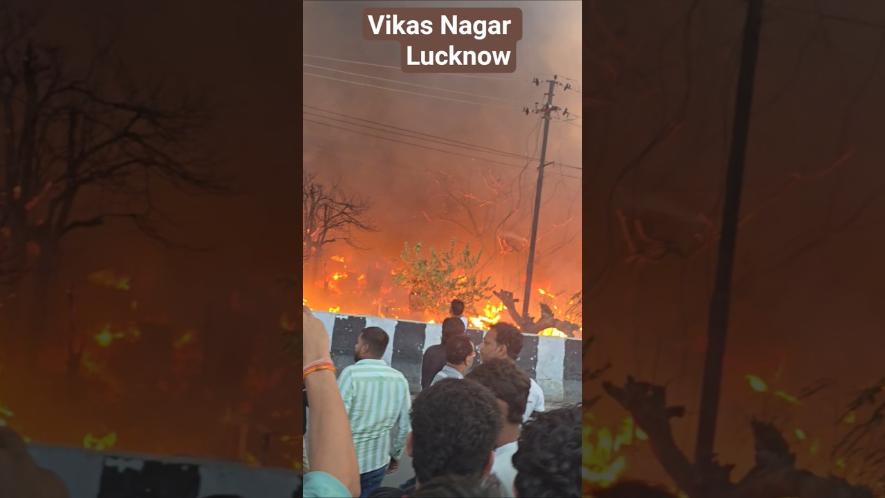 Lucknow Slum Fire: 250 Families Homeless!