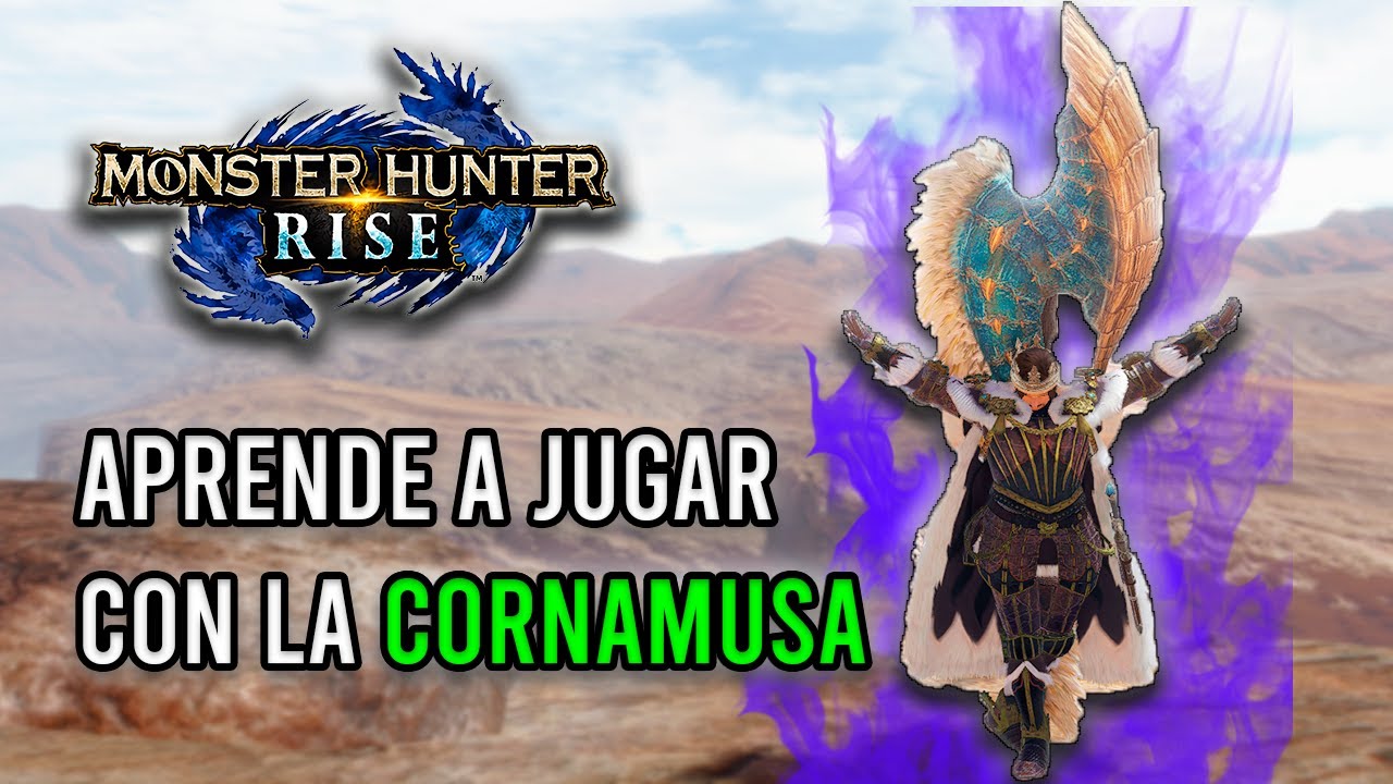 GUIA DEFINITIVA DE LA CORNAMUSA, CUERNO DE CAZA - MONSTER HUNTER RISE