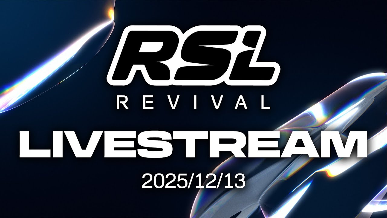 RSL Revival (Livestream) 2025/12/13