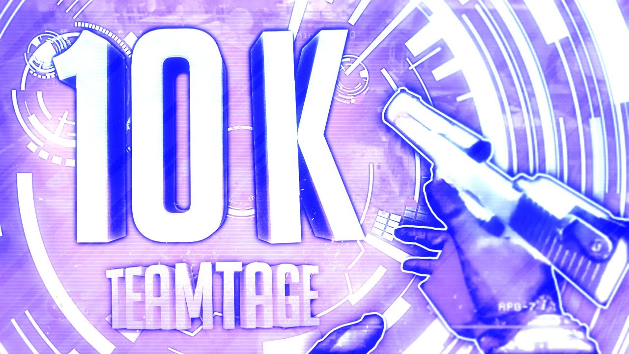 Fast :10,000 Subscribers Teamtage !