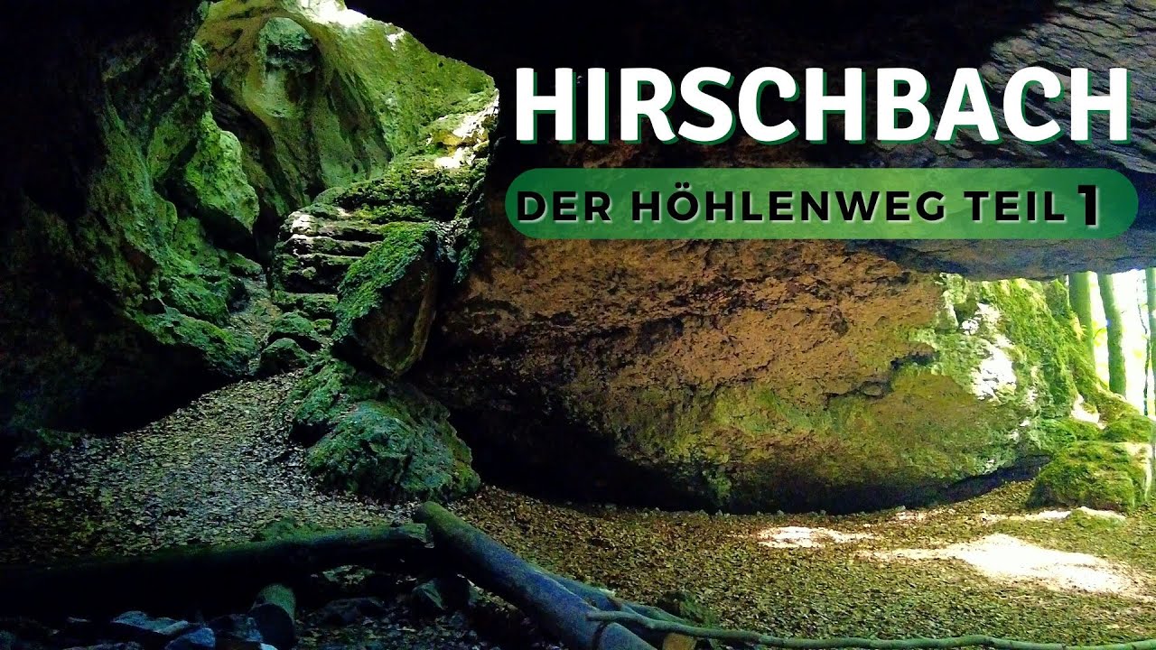 Hirschbach Fränkische Schweiz | Der Höhlenweg Teil 1/2