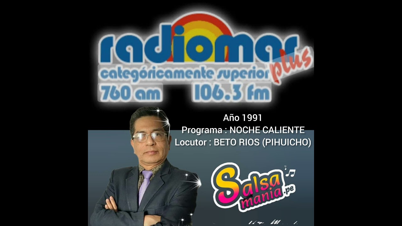 RADIOMAR PLUS 1991 - BETO RIOS (PIHUICHO)