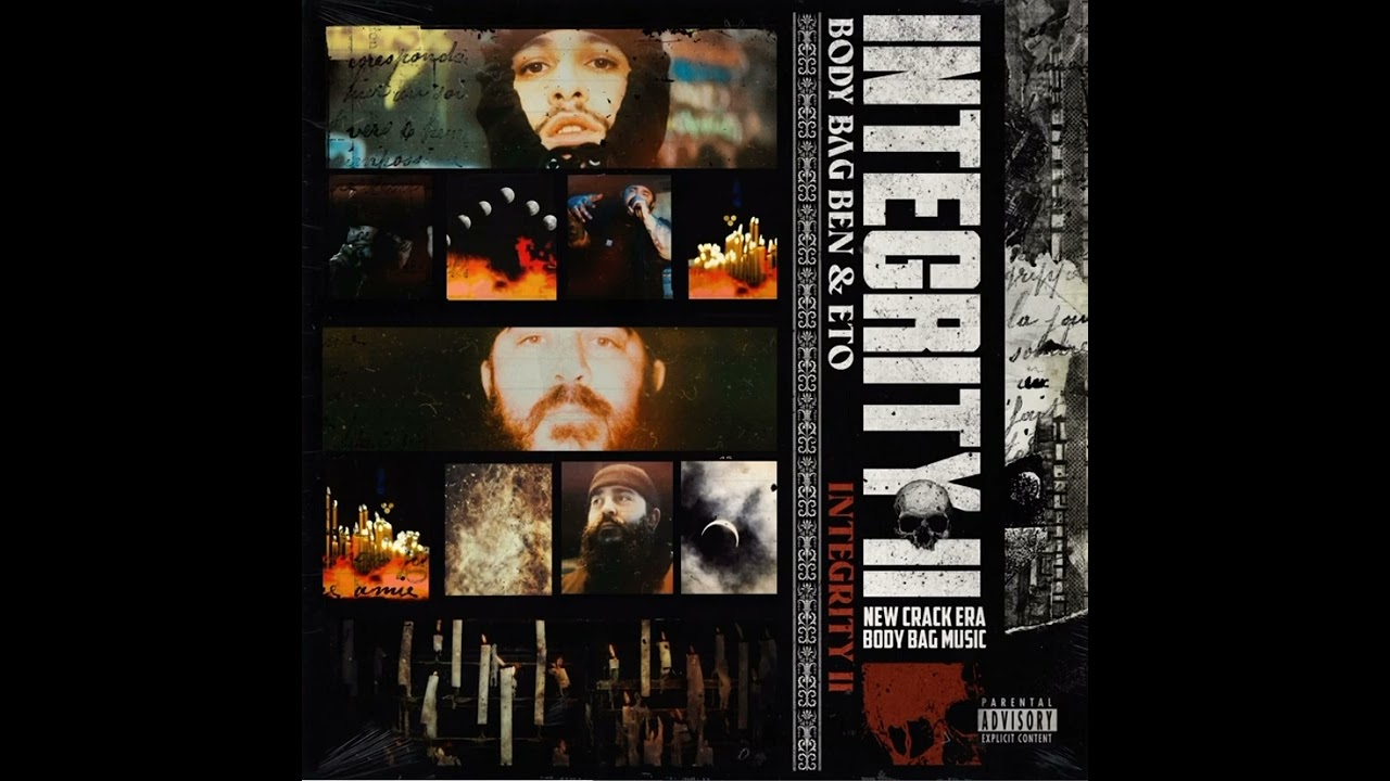 Eto & Body Bag Ben - integrity 2 [INTEGRITY II Mixtape]