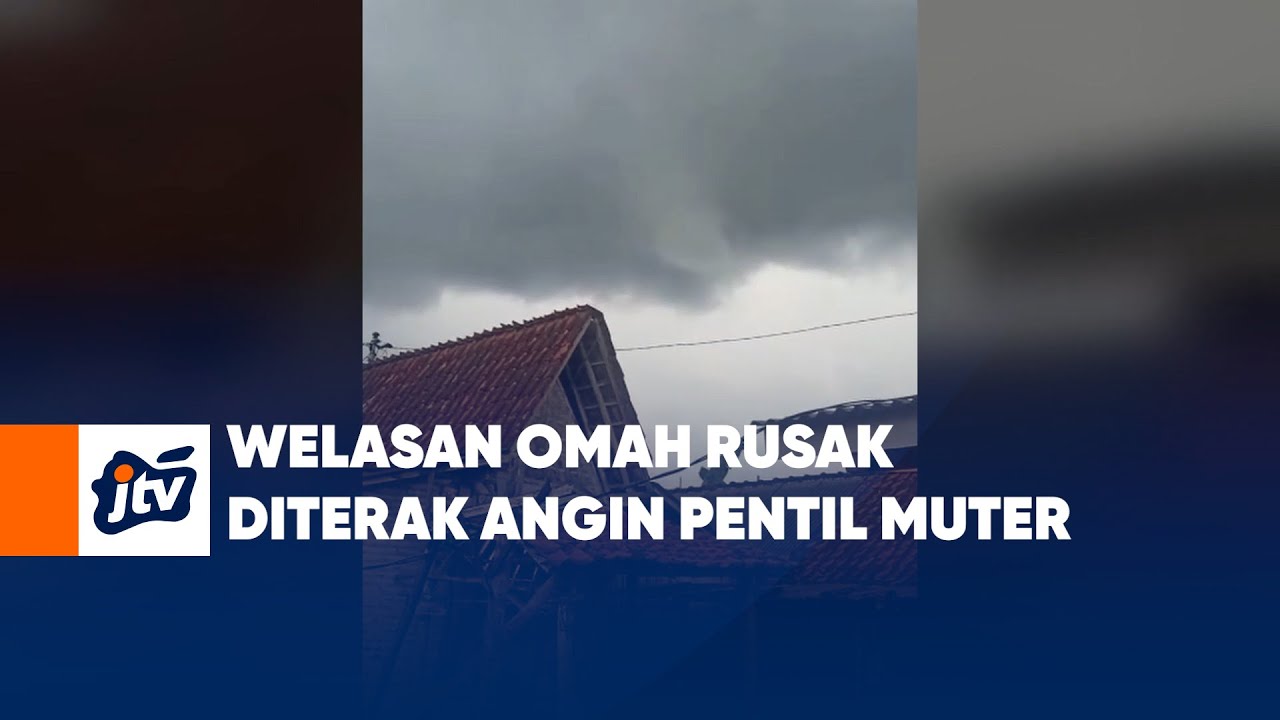 Welasan Omah Rusak Diterak Angin Pentil Muter