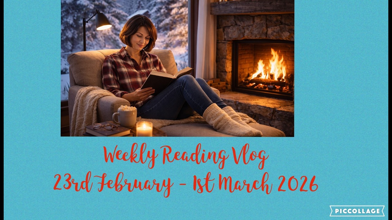 Weekly Reading Vlog 23rd February - 1st March 2026