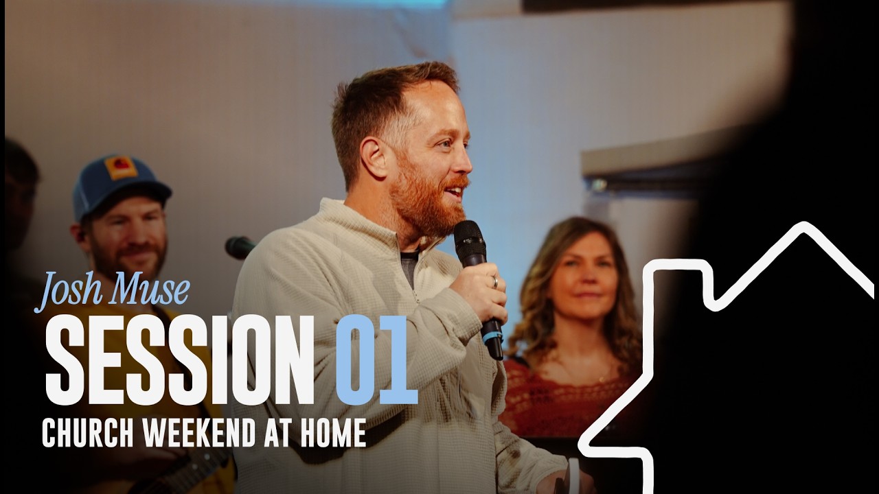 Session 1 | Weekend at Home 2026 with Josh Muse