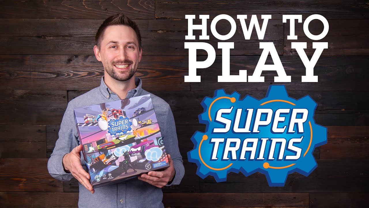 How to Play Super Trains