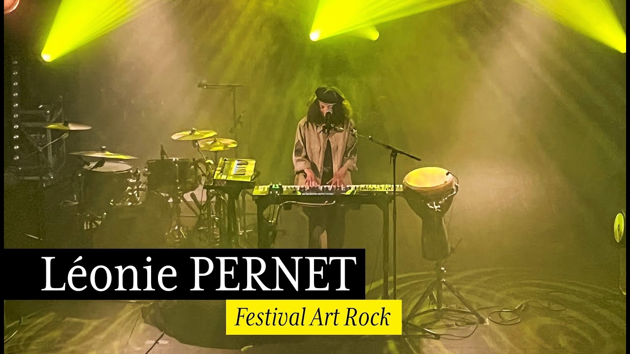 Léonie PERNET // Festival Art Rock