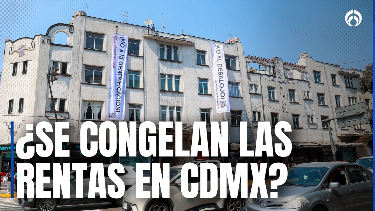 ¡Ya aumentaron la Barriga, señor renta! Suprema Corte avala tope a rentas en CDMX