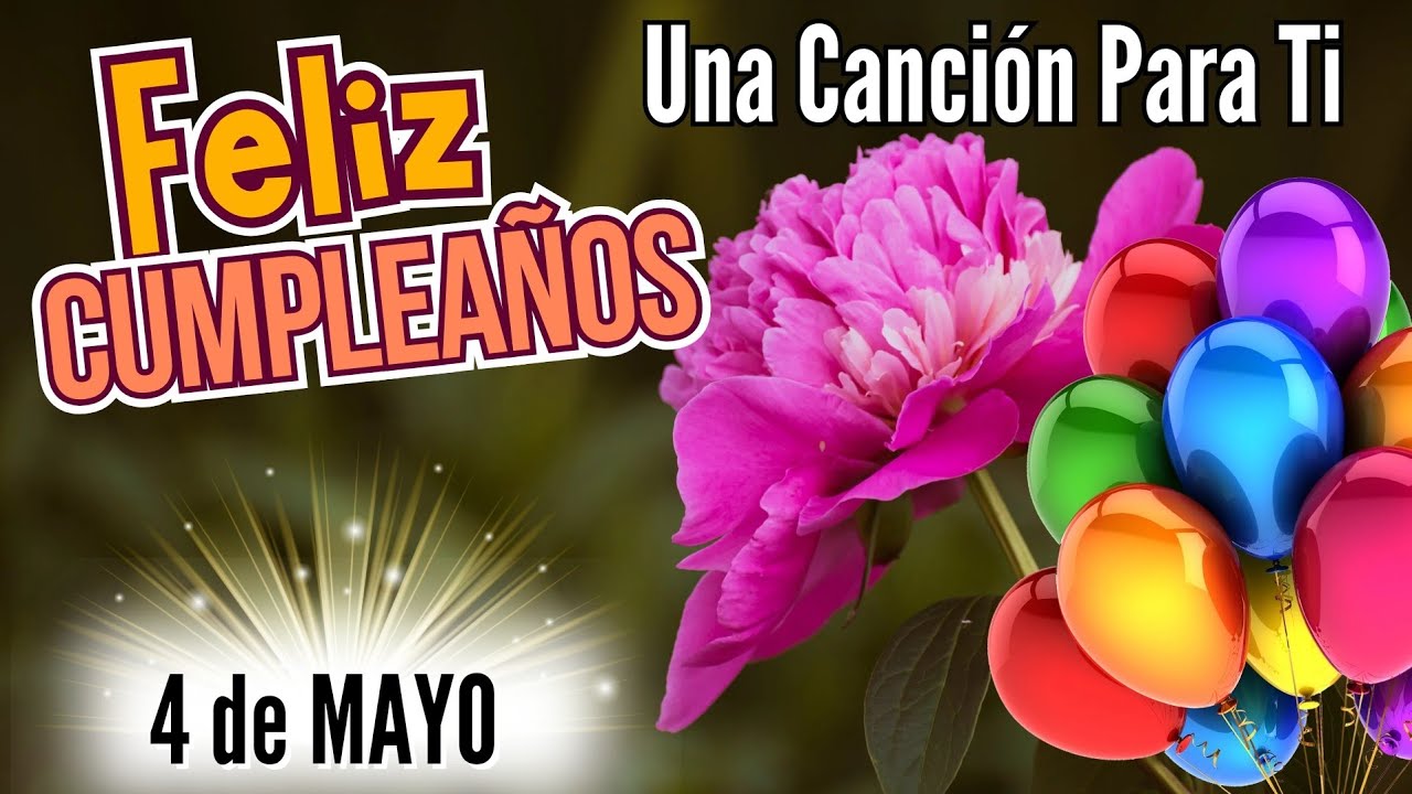 Feliz Cumpleaños💖Una Canción que Abraza el Alma🎶