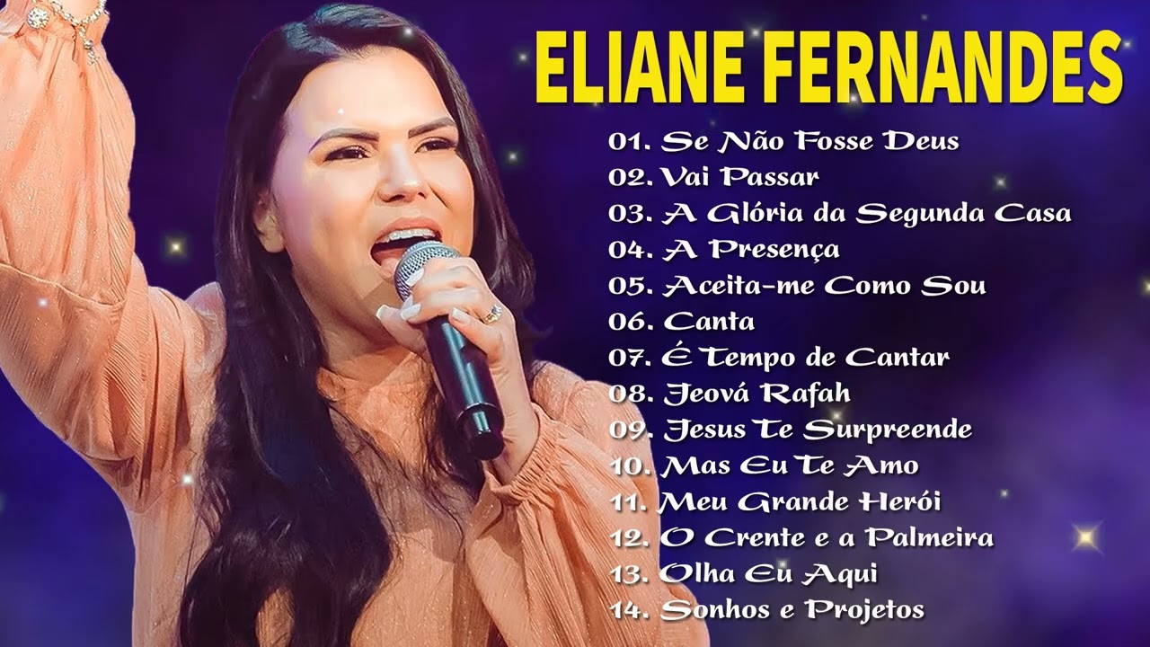 Eliane Fernandes - Louvores Inesquecíveis (CD Completo) | Vai Passar,Mas Eu Te Amo..#elianefernandes