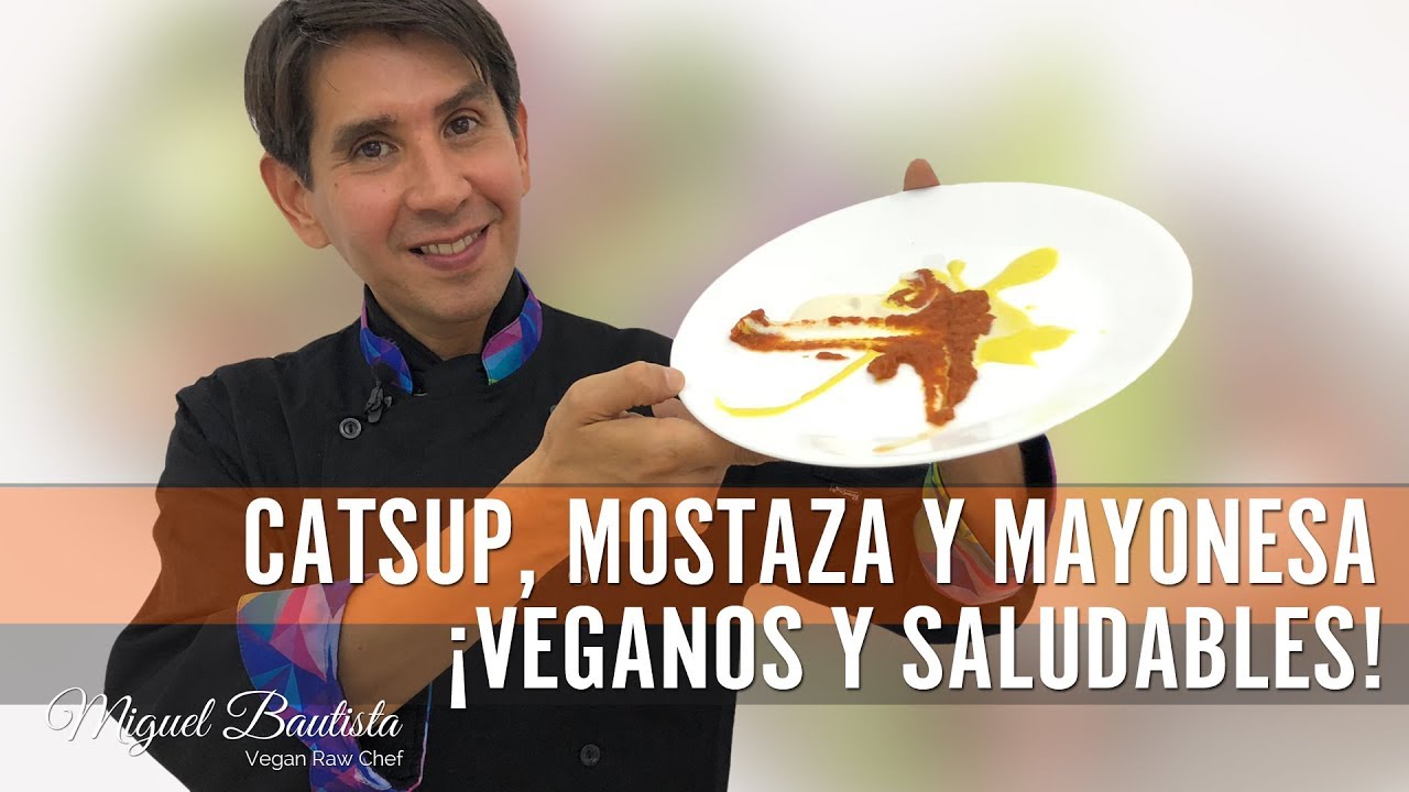 Catsup, Mostaza y Mayonesa... ¡Veganos!