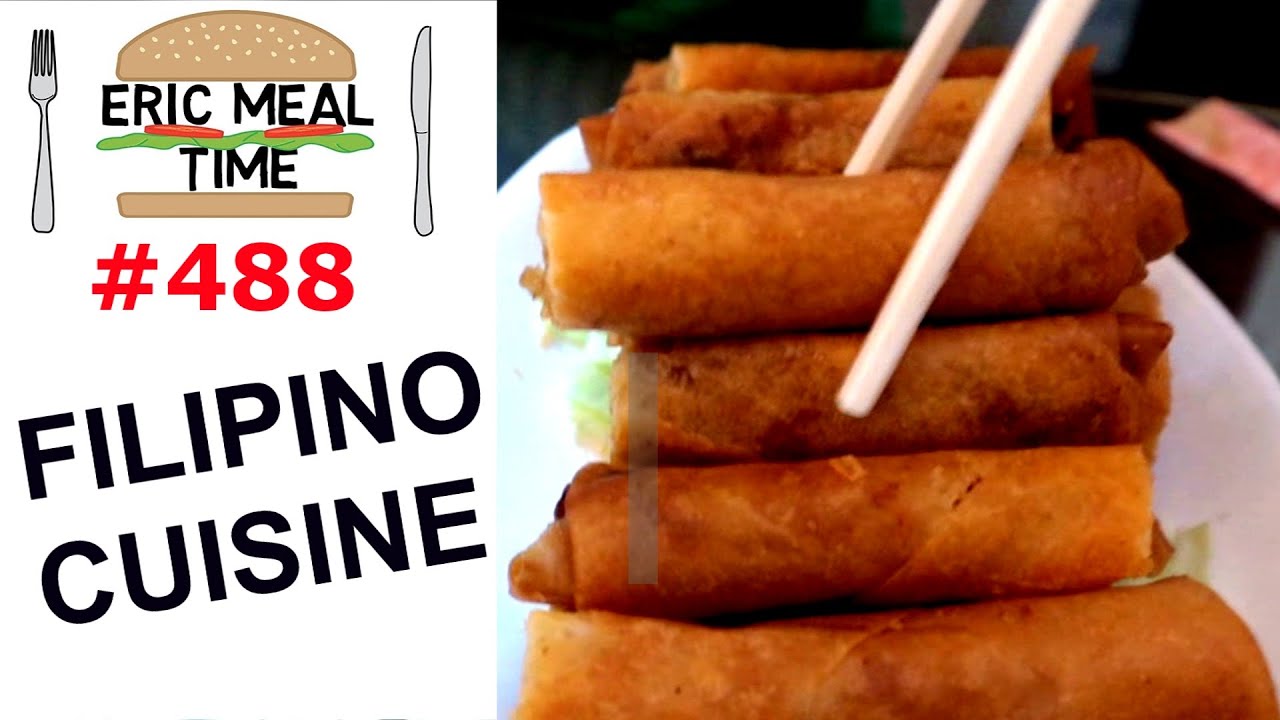 Filipino Cuisine -Eric Meal Time #488