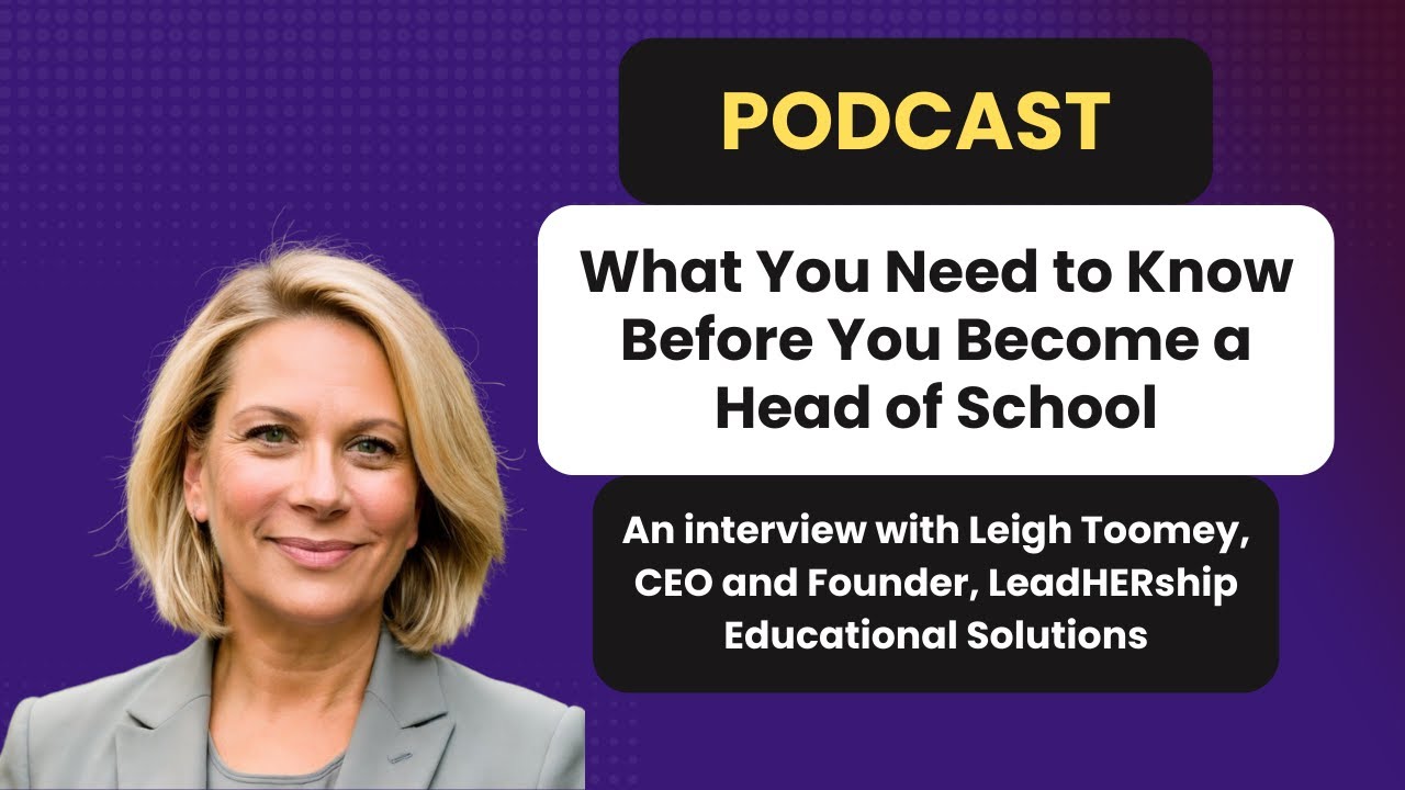 What You Need to Know Before You Become a Head of School