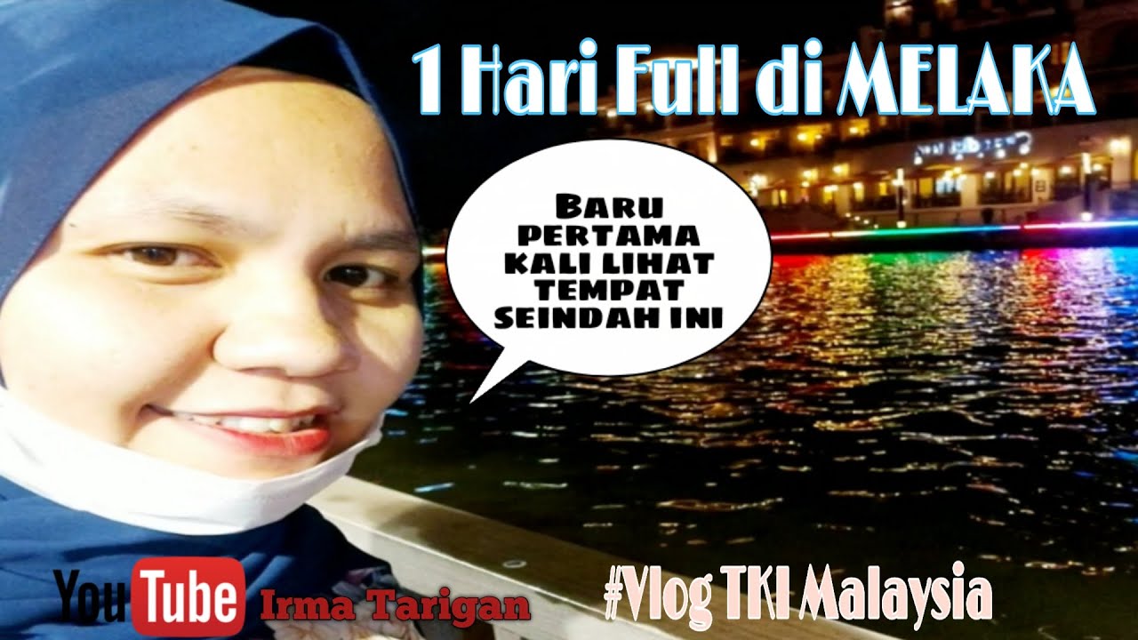 Jalan jalan TKI Malaysia|1 harian full di Melaka|Vlog Tki Malaysia