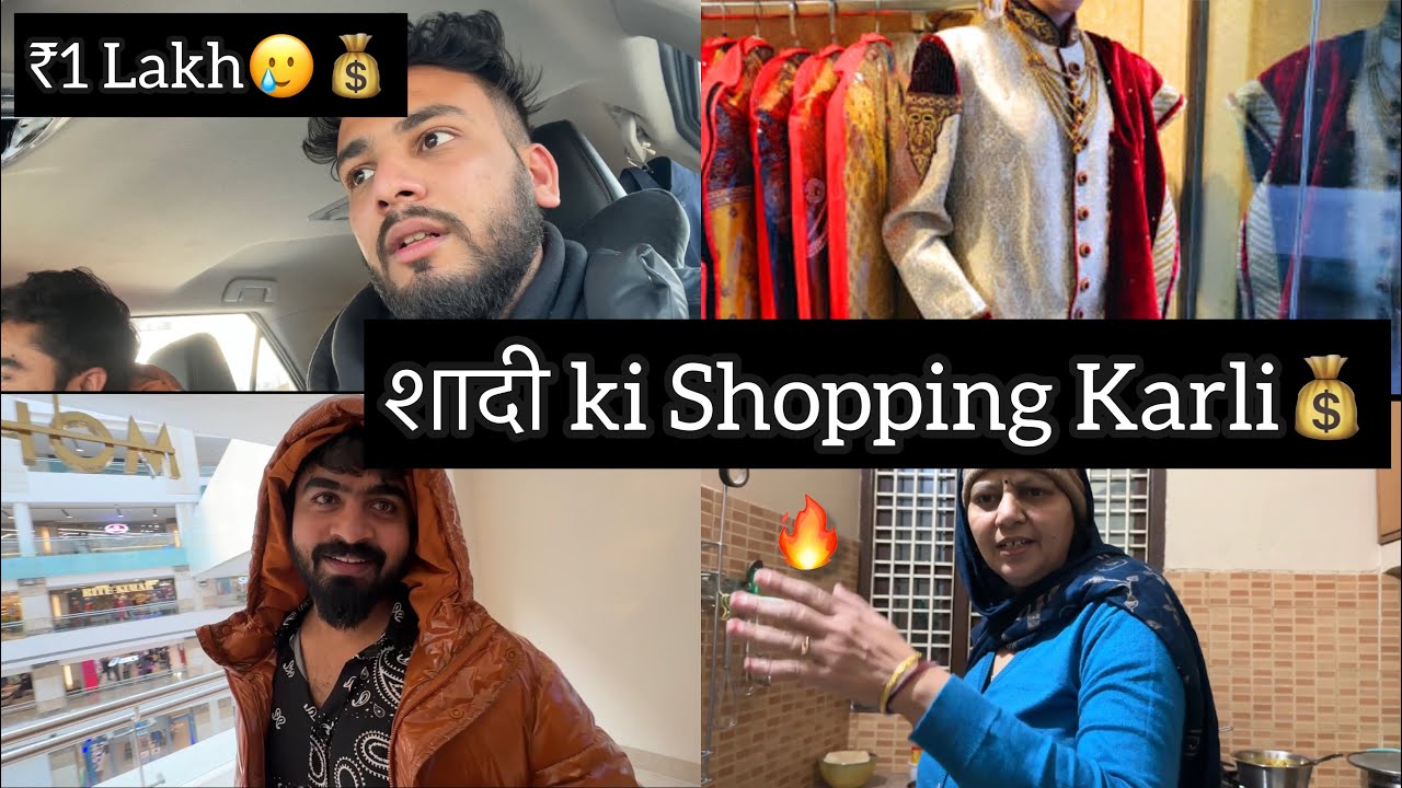 Finally Manish Bhai Ki Shadi Ki Shopping kar Hi Li😍