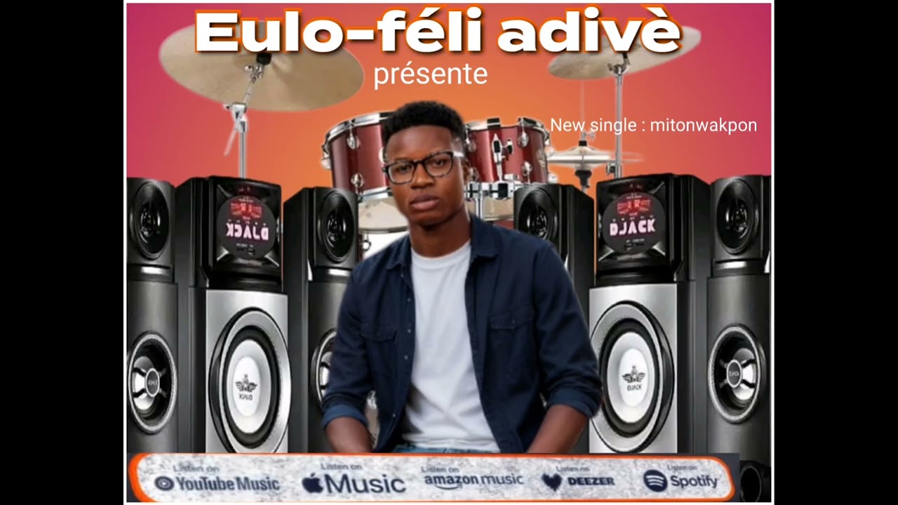 Eulo-féli adivè : mitonwakpon 