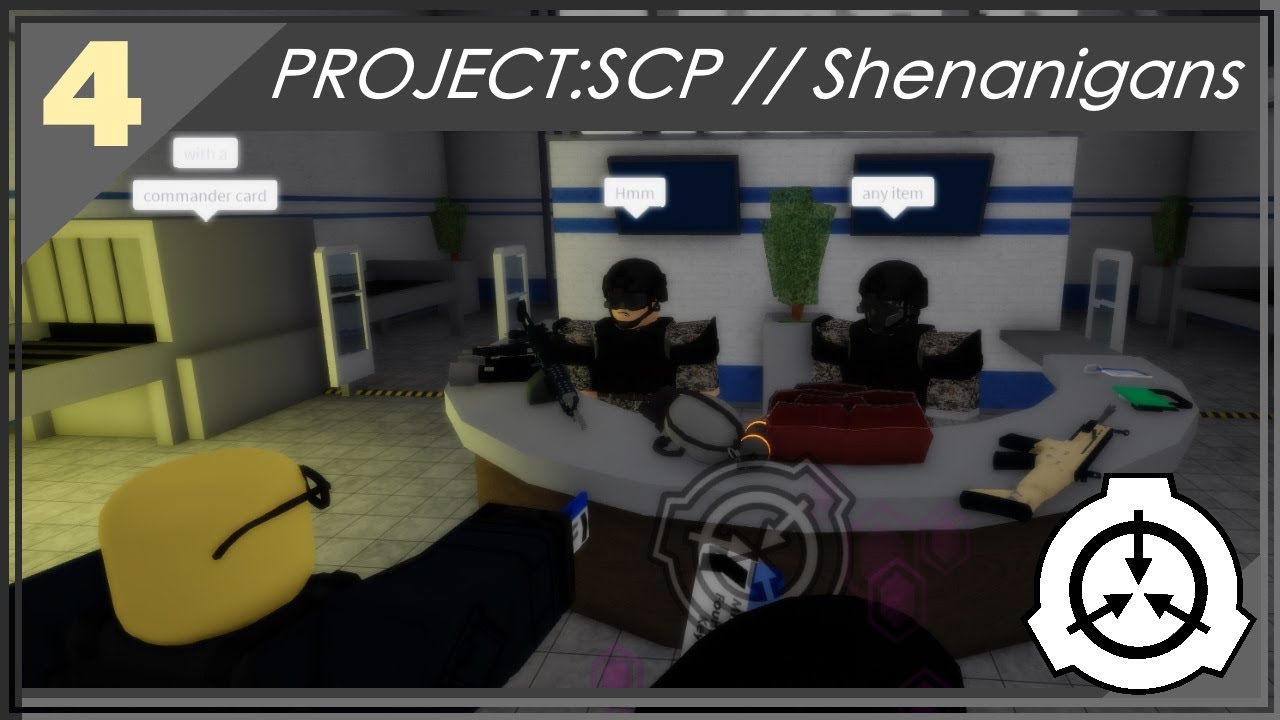 Project:SCP // Shenanigans 4 you 😁😁