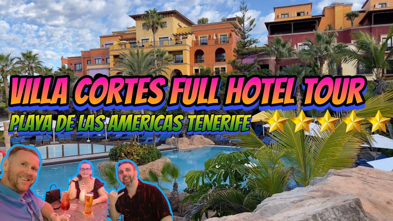 Тенерифе: тур по роскошному 5-звездочному отелю Villa Cortés | Плайя де лас Америкас