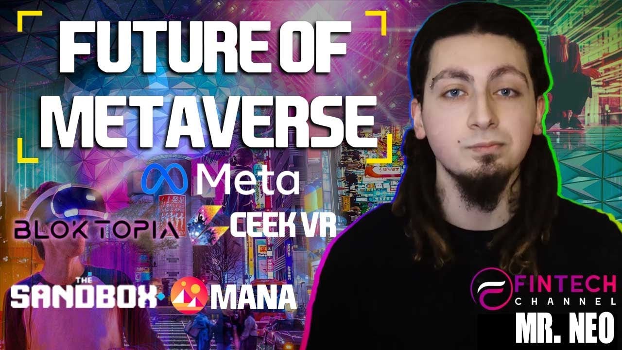 Future of Metaverse - Tutorial  - Fintech
