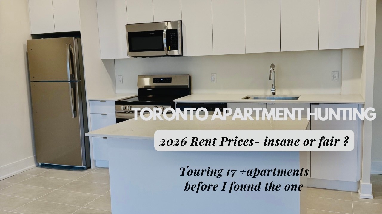 Toronto Apartment Hunting in 2026: Has It Officially Become an Extreme Sport? Rent Prices and More