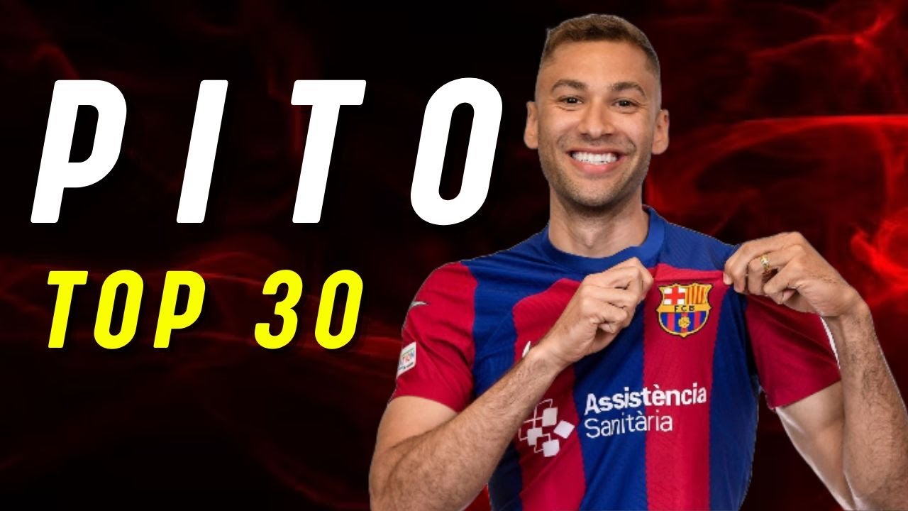 Pito - Top 30 Goals