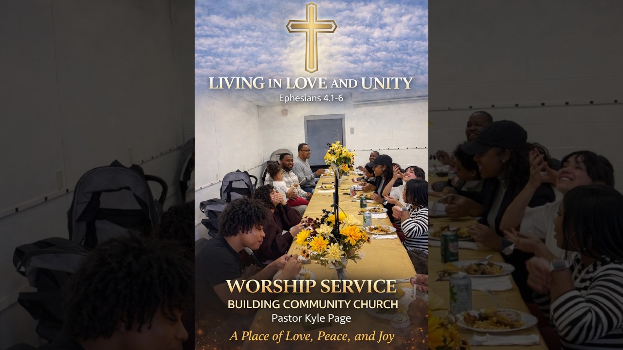 LIVING IN LOVE AND UNITY | Ephesians 4:1-6 | Pastor Kyle Page | February 15, 2026