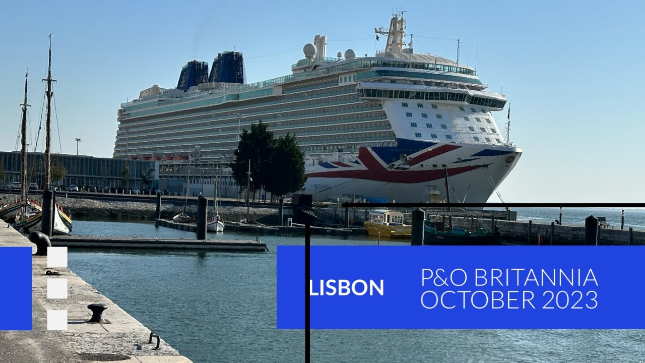 P&O Britannia - October 2023 - Lisbon, Horizon Buffet & The Retreat