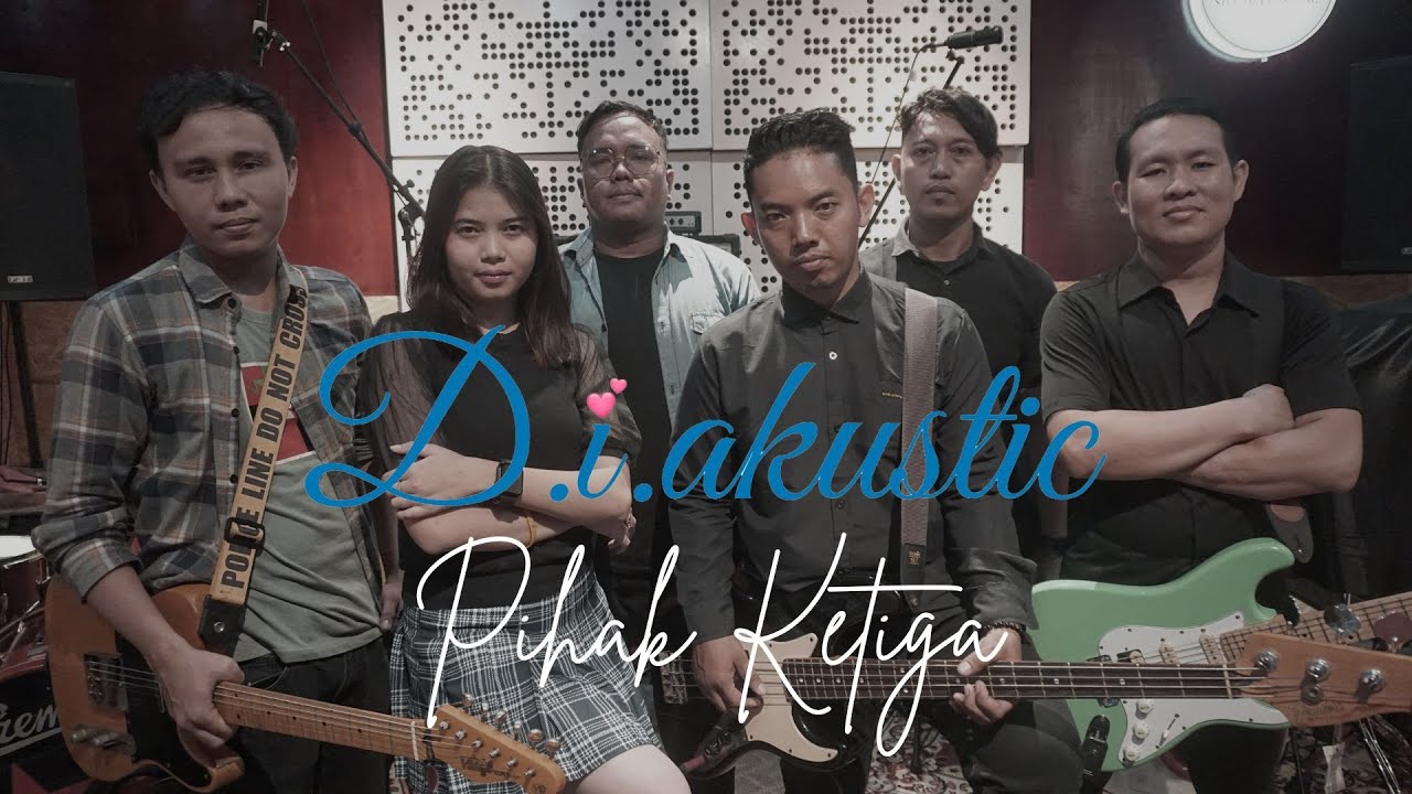 Diakustic - Pihak Ketiga (Official Lyric Video)