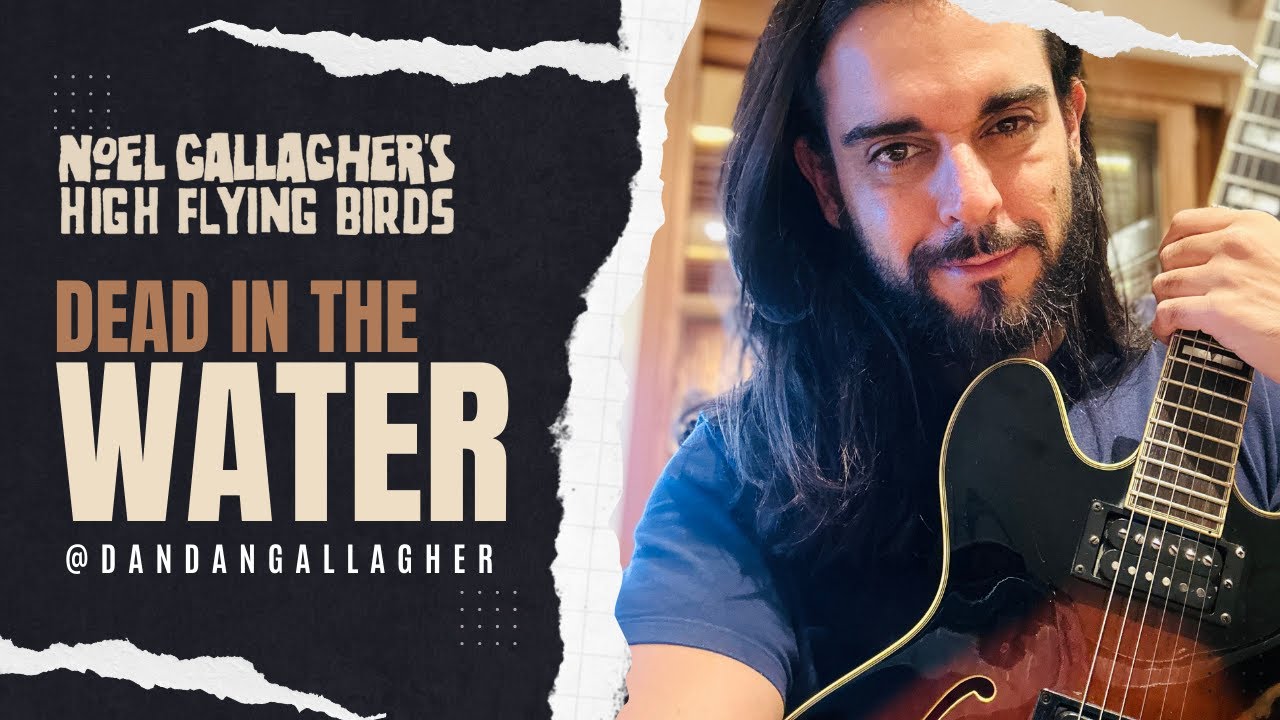 Dandan Gallagher - Dead in the Water - FULL BAND (Noel Gallagher's High Flying Birds cover)
