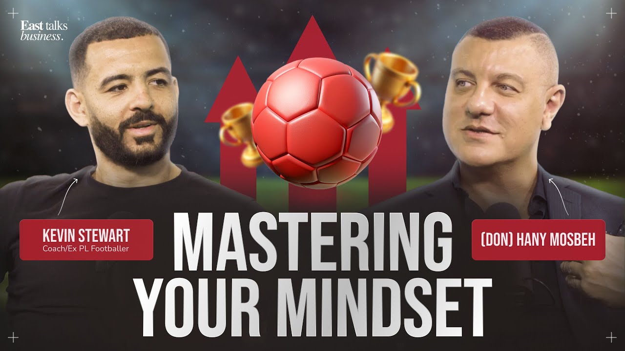 Mastering your Mindset with Kevin Stewart
