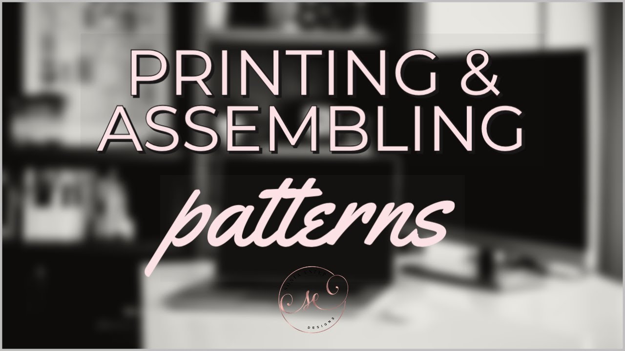 Printing & Assembling PDF Patterns with Sonia