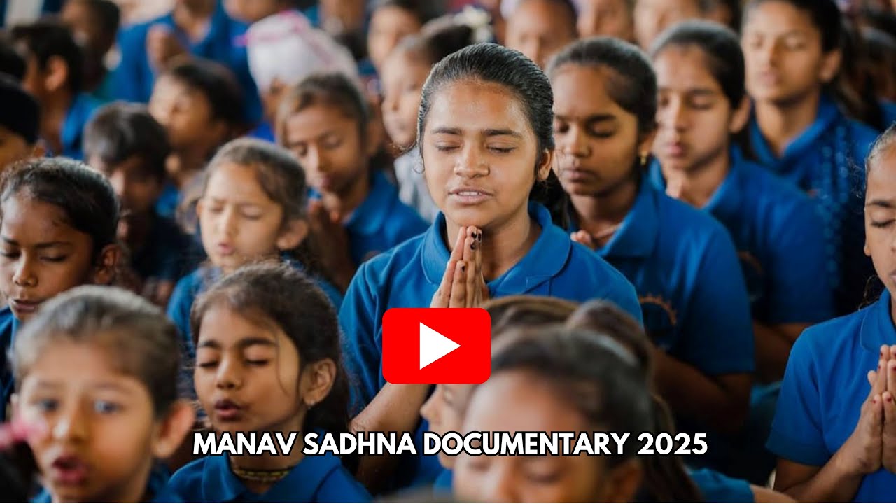 MANAV SADHNA DOCUMENTARY 2025-FINAL