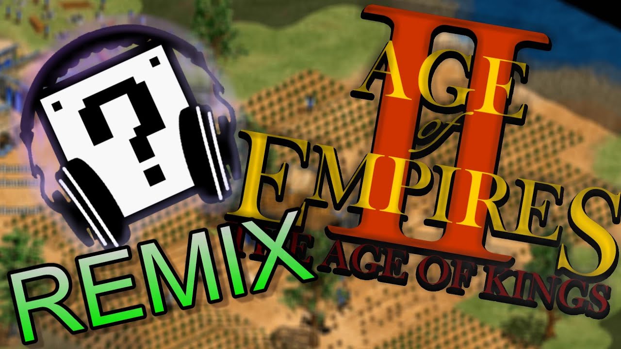 Age of Empires 2 - Main Theme (Remix)