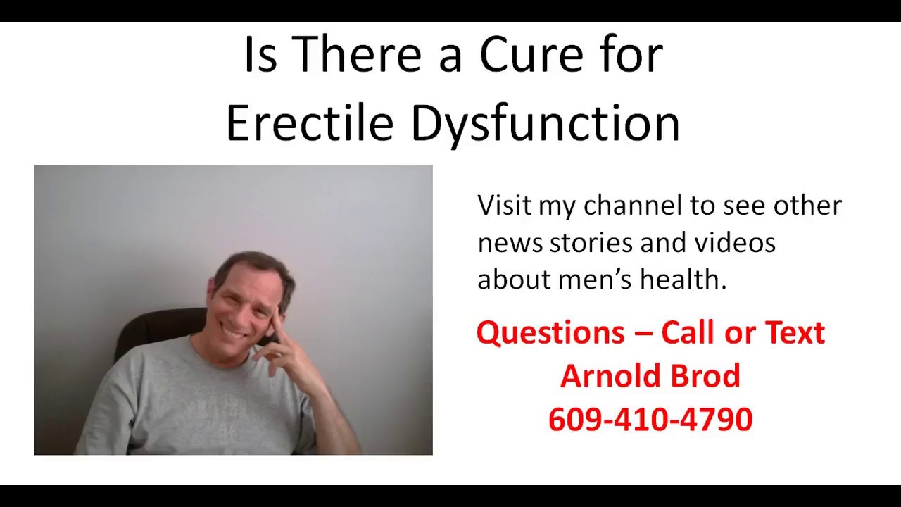 Is There a Cure for  Erectile Dysfunction