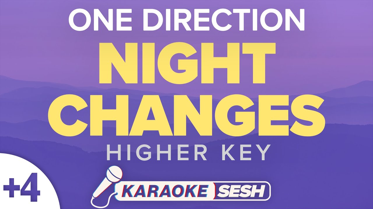 One Direction - Night Changes (Higher Key) Karaoke