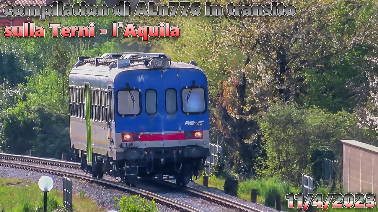 compilation di ALn776 in transito sulla Terni - l'Aquila ♦ 11/4/2023