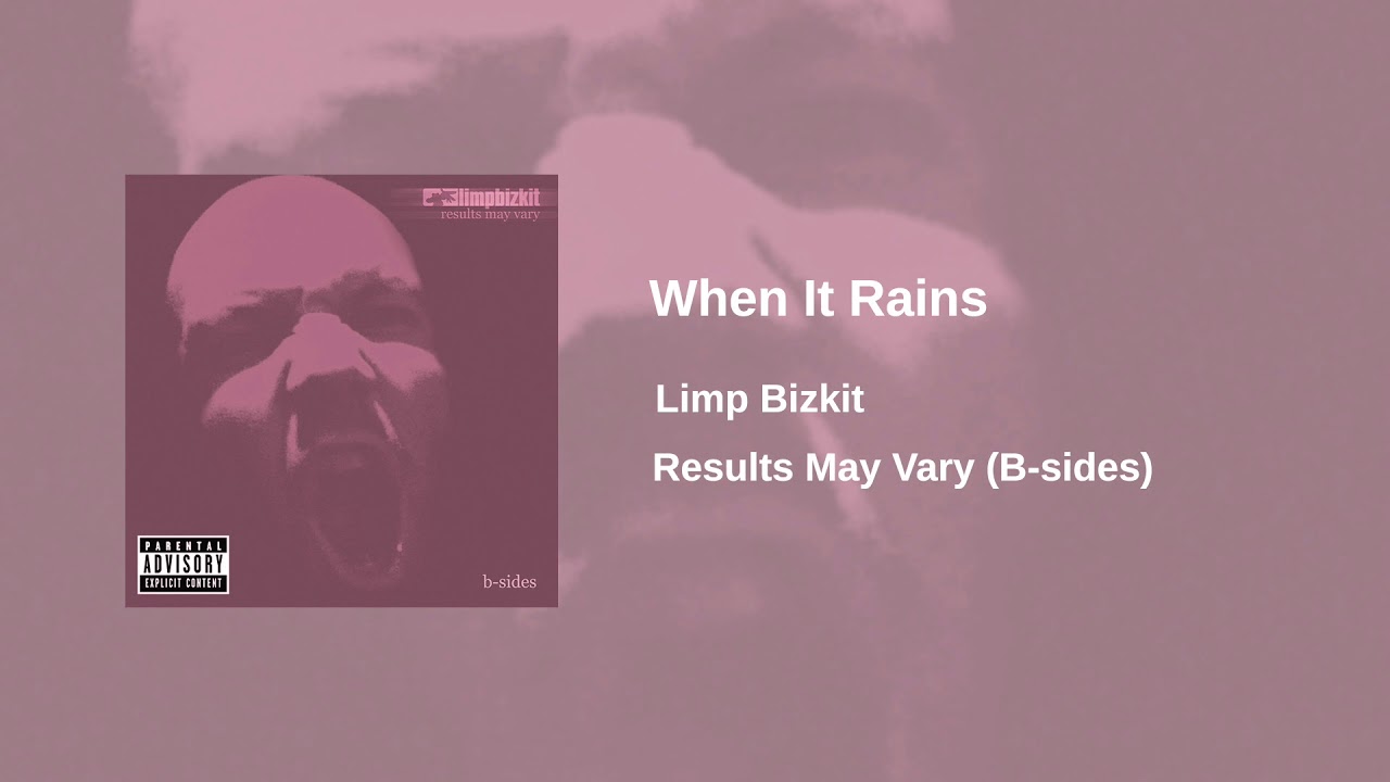 Limp Bizkit - When It Rains