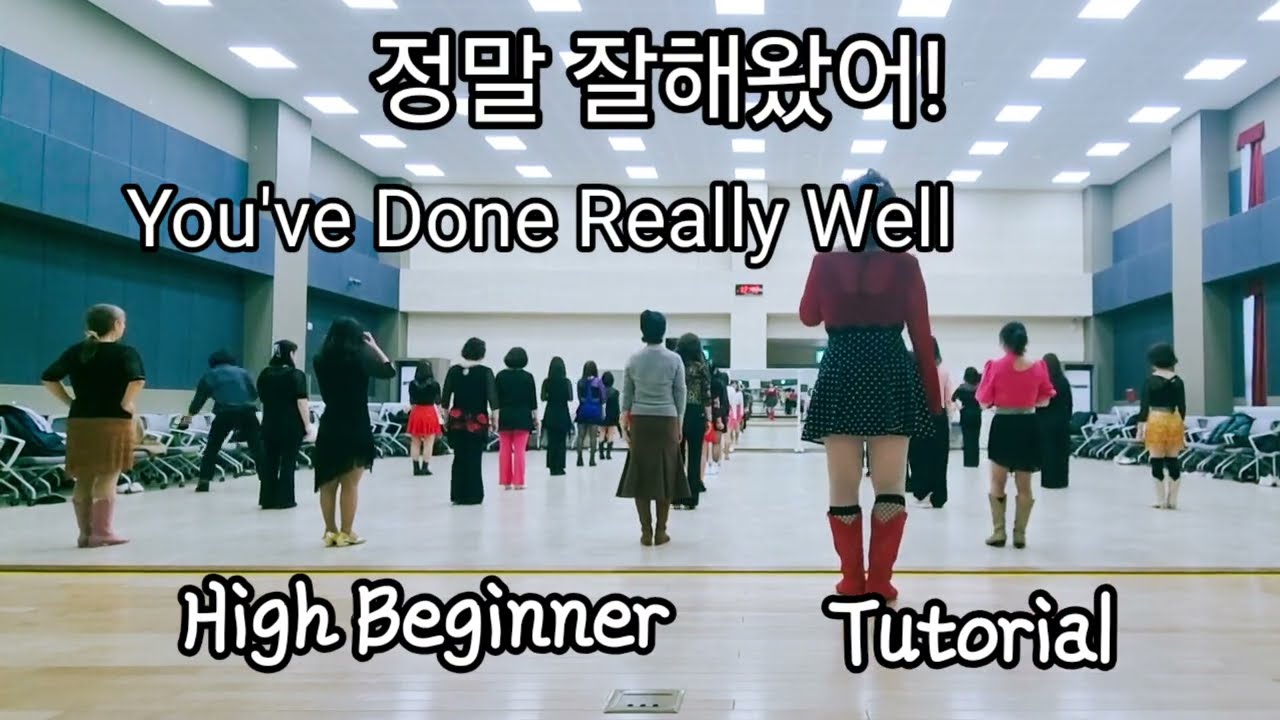 You’ve Done Really Well/정말 잘해왔어! Line Dance (High Beginner) | 통통라인댄스 안산ㆍ시흥ㆍ배곧라인댄스